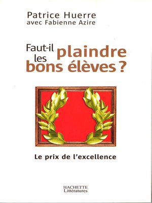 cover image of Faut-il plaindre les bons élèves